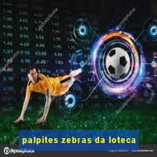 palpites zebras da loteca